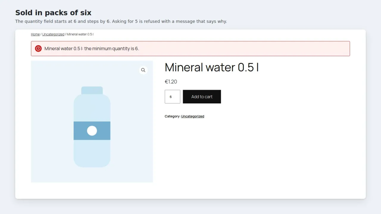 WooCommerce product page with a quantity field set to 6 and an error saying the minimum quantity is 6